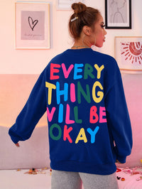 ’Everything Will Be Okay ’Letter Printed Drop-Shoulder Sweatshirt - Blue / XXL