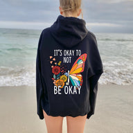 It’s Okay to Not Be Okay Printed Hoodie - Black(Flowers & Butterfly) / XXL