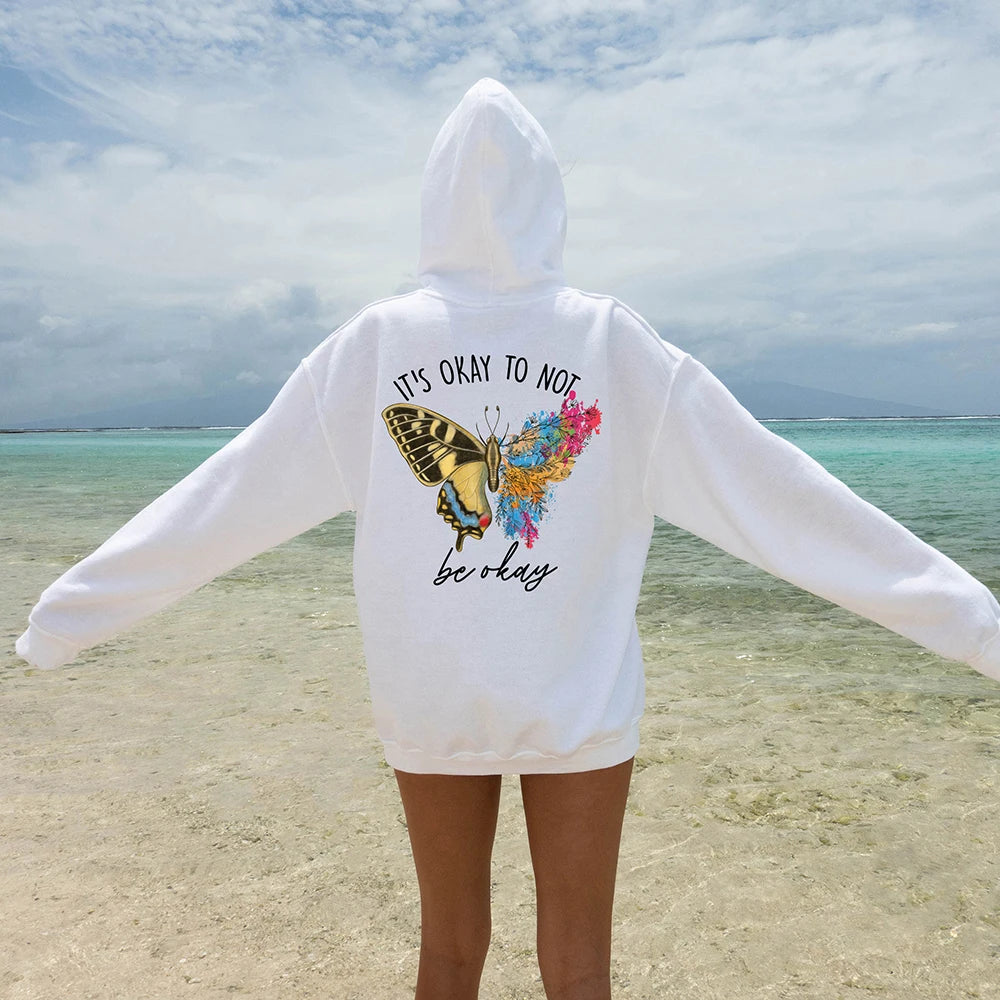 It’s Okay to Not Be Okay Printed Hoodie