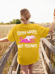 ’Catch Waves Not Feelings’ Oversized T-Shirt - L